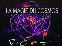 La Magie du cosmos & L'Univers élégant