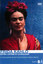 Frida Kahlo : entre l’extase et la douleur